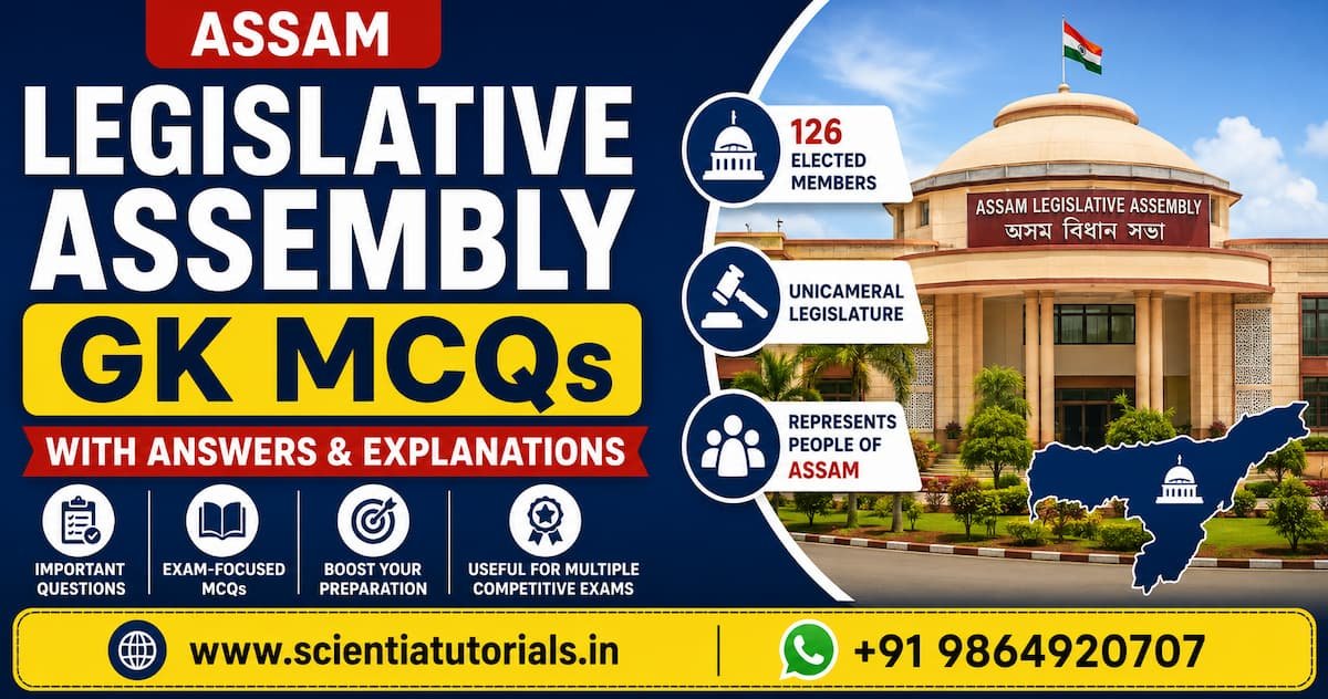 Assam Legislative Assembly GK MCQs with answers and explanations featuring Assam Vidhan Sabha, 126 elected members, and Assam polity exam preparation.