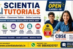 Scientia Tutorials Guwahati offering CBSE home tuition, classroom tuition, small-group tuition batches, and online learning support for Classes I to XII.
