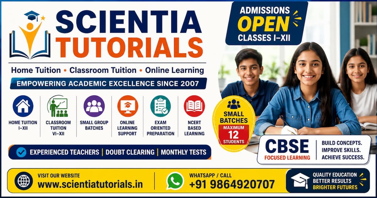 Scientia Tutorials Guwahati offering CBSE home tuition, classroom tuition, small-group tuition batches, and online learning support for Classes I to XII.
