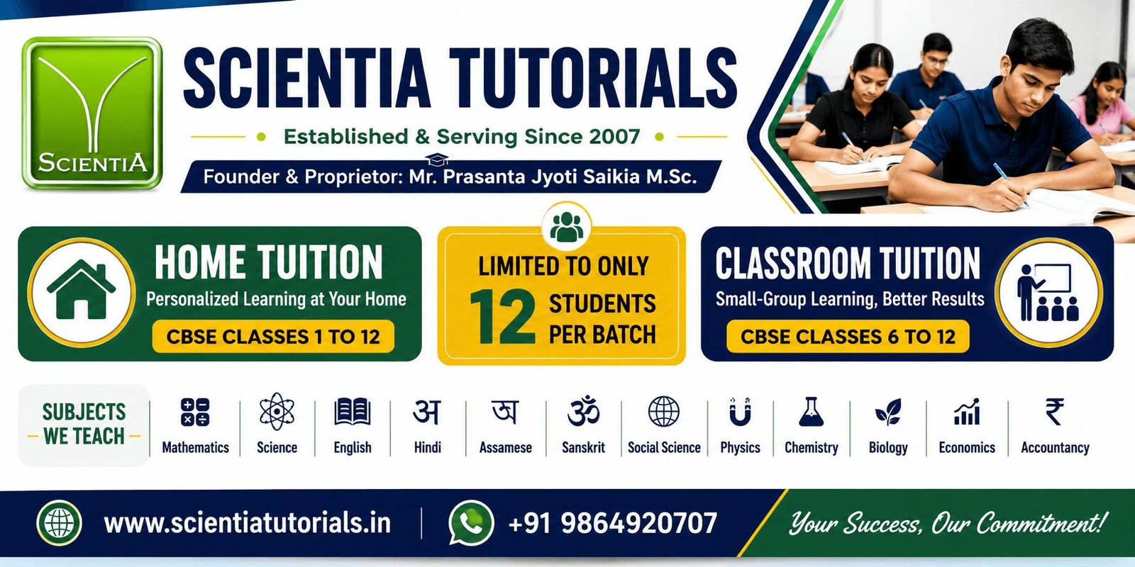 Scientia Tutorials providing CBSE home tuition for classes 1 to 12 and classroom tuition for classes 6 to 12 in Guwahati Assam