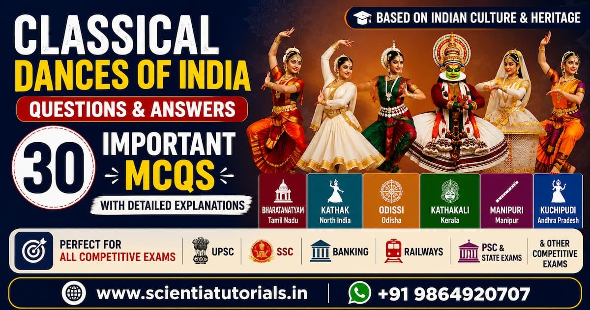 Featured image for Classical Dances of India Questions and Answers featuring 30 important MCQs on Bharatanatyam, Kathak, Kathakali, Odissi, Kuchipudi, Manipuri, Mohiniyattam, and Sattriya for UPSC, SSC, Banking, Railways, PSC, and other competitive examinations in India.