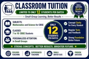 Scientia Tutorials Classroom Tuition in Guwahati offering CBSE Mathematics and Science coaching for Classes 7 to 10 with small batches of only 12 students, personalized attention, regular tests, and experienced teachers.