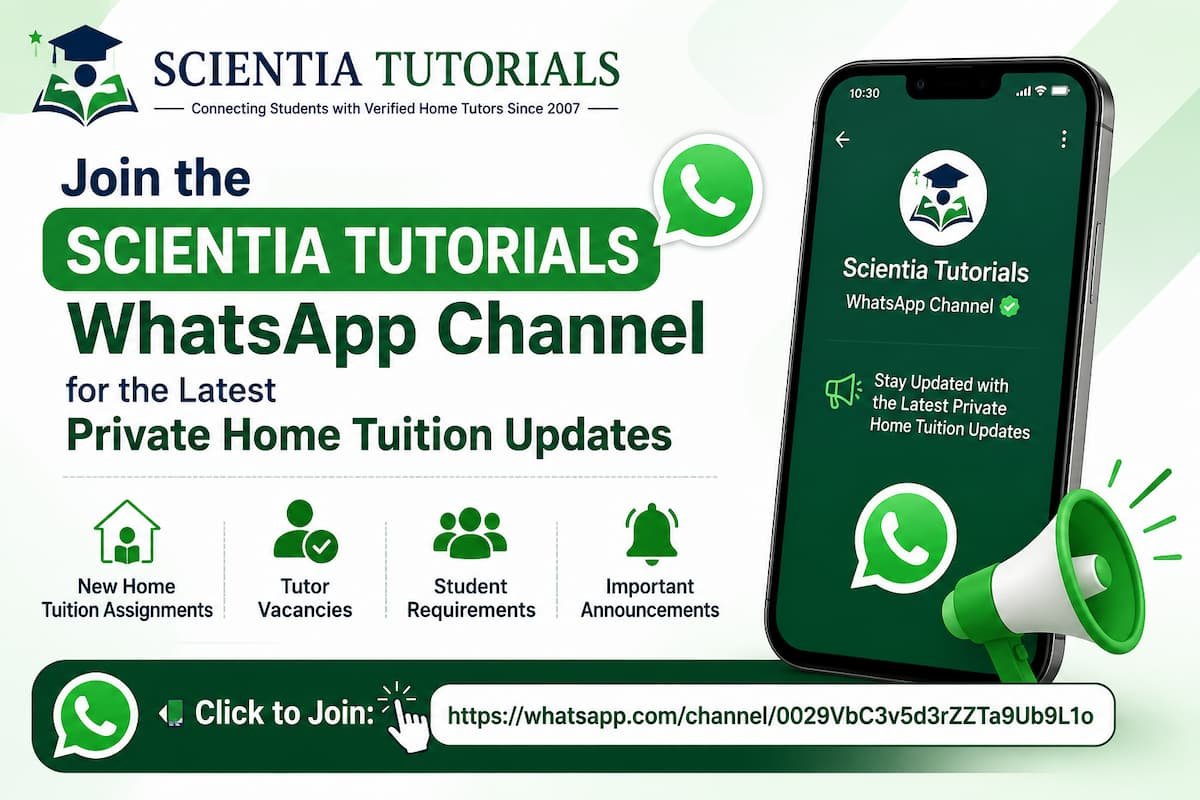 Join the Scientia Tutorials WhatsApp Channel to receive the latest private home tuition assignments, tutor vacancies, student requirements, and educational updates in Guwahati, Assam.
