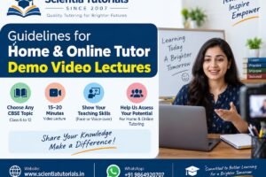 Home and online tutor demo video lecture guidelines by Scientia Tutorials
