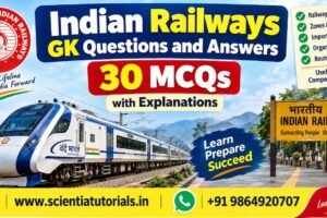 Indian Railways GK questions and answers with 30 MCQs and explanations for competitive exams