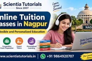 Online tuition classes in Nagpur for flexible and personalized school and competitive exam preparation