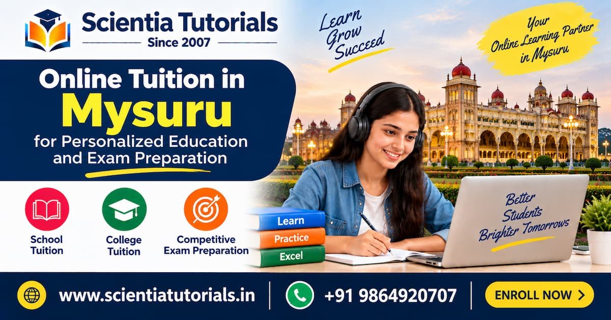 Online tuition in Mysuru for personalized school, college and competitive exam preparation