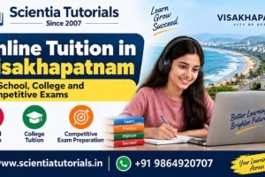 Online tuition in Visakhapatnam for school, college and competitive exam preparation