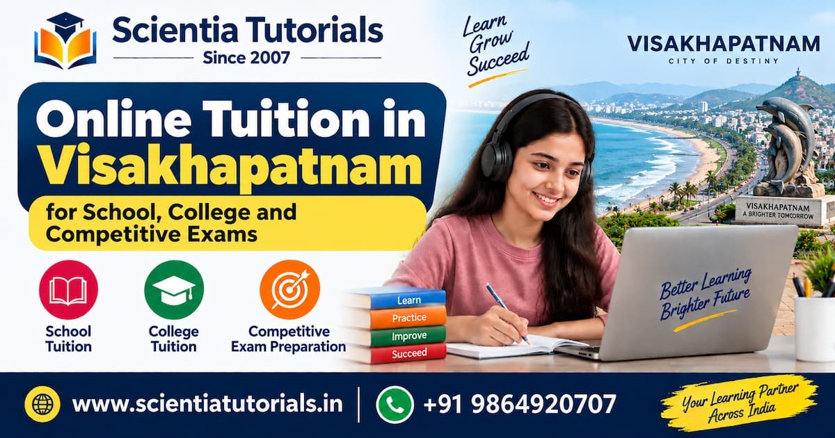 Online tuition in Visakhapatnam for school, college and competitive exam preparation
