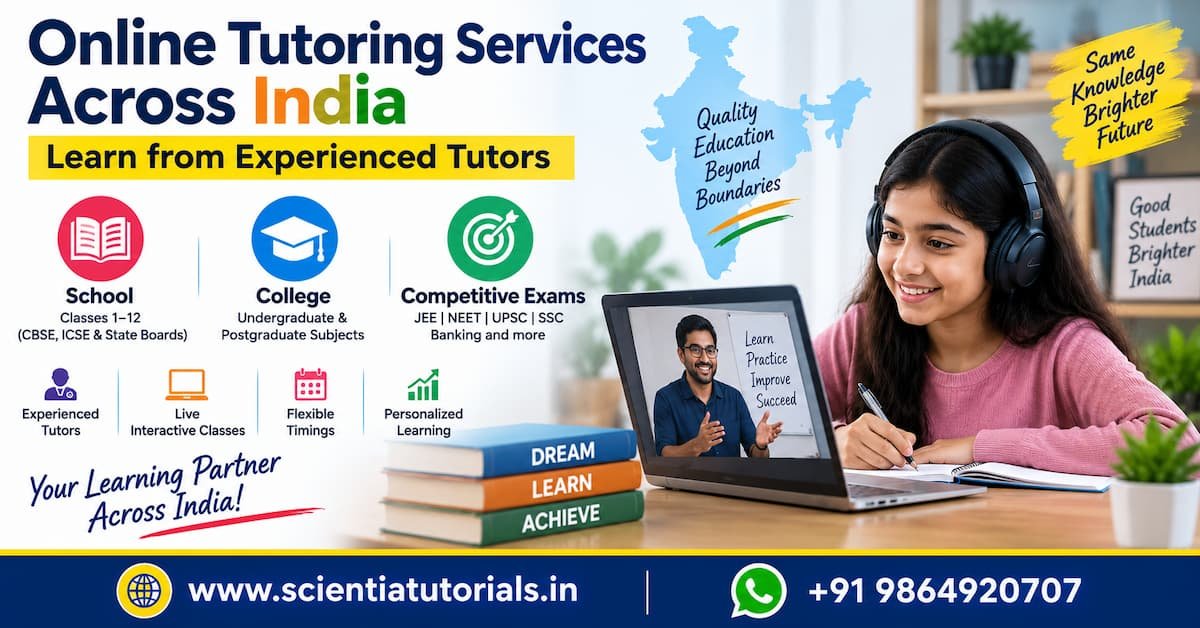 Online tutoring services across India with experienced tutors for school, college and competitive exams