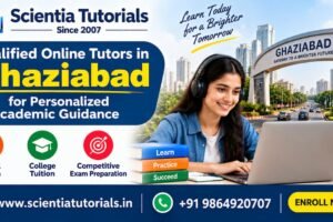 Qualified online tutors in Ghaziabad for personalized school, college and competitive exam guidance